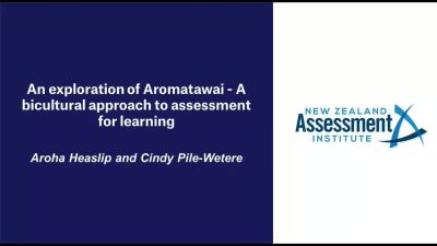 12. An exploration of Aromatawai - Cindy Pile-Wetere and Aroha Heaslip