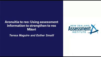 21. Aronuitia te reo: Using assessment information to strengthen te reo Māori