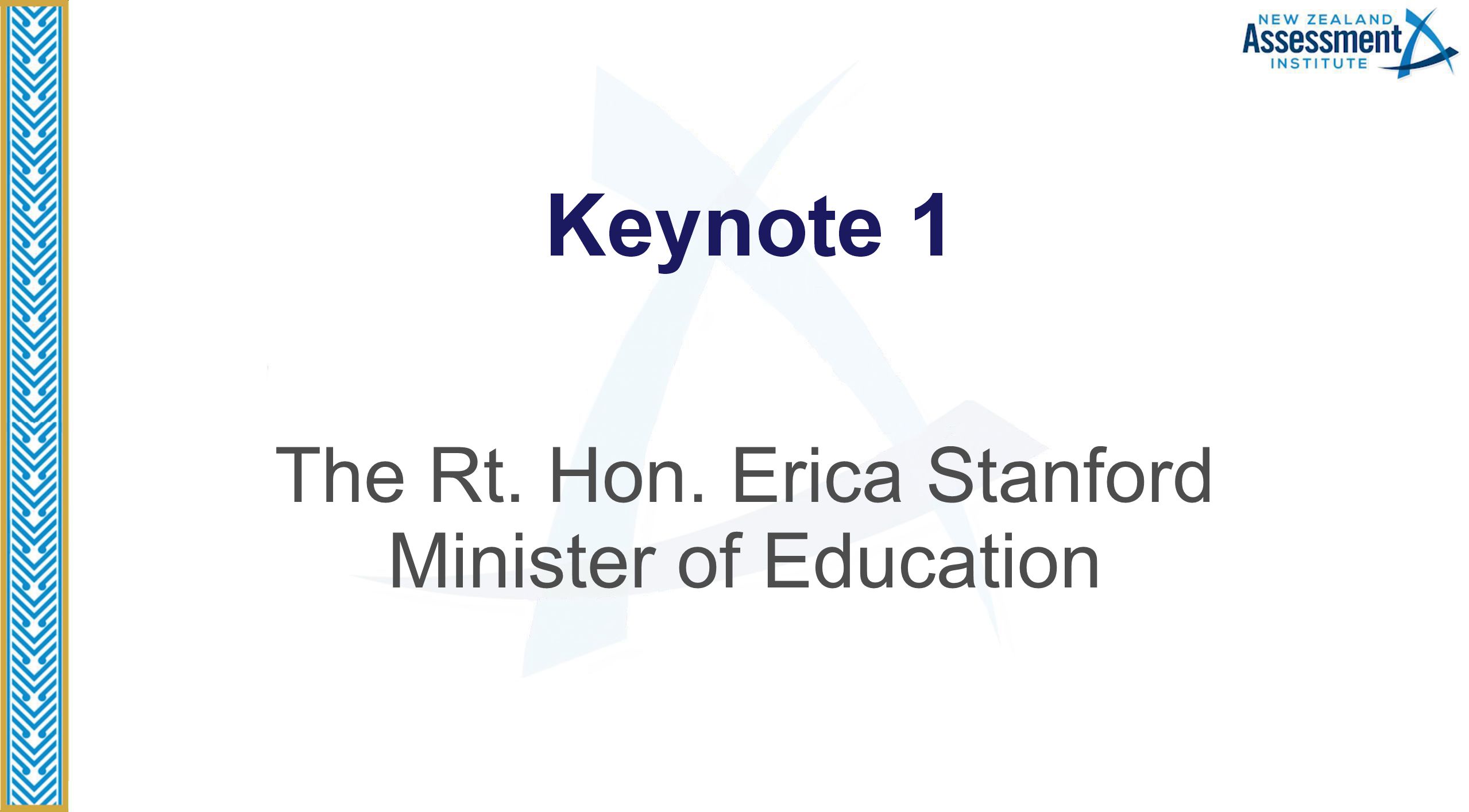 01 Keynote Address - Rt. Hon. Erica Stanford