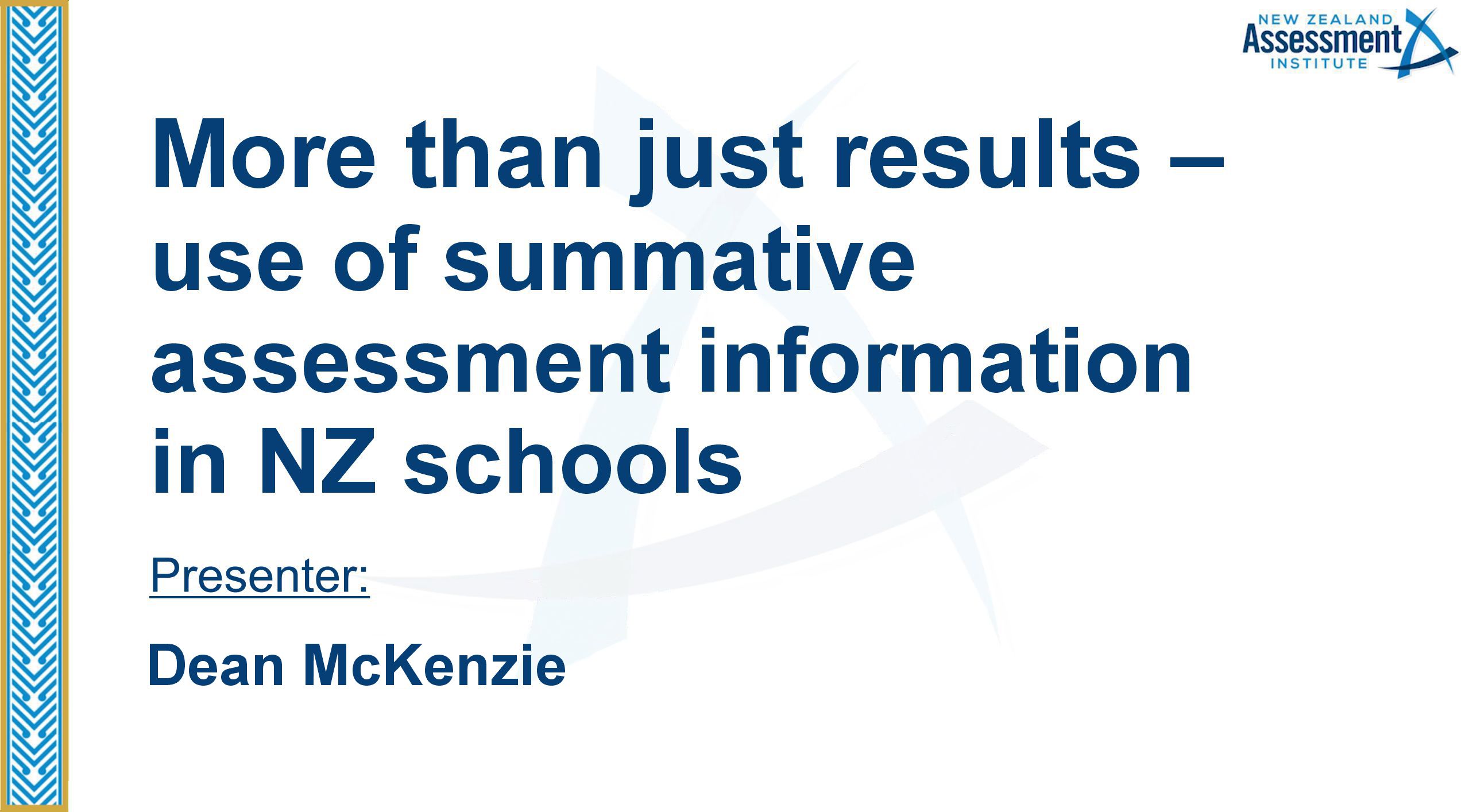 25 More than just results - use of summative assessment information in NZ schools
