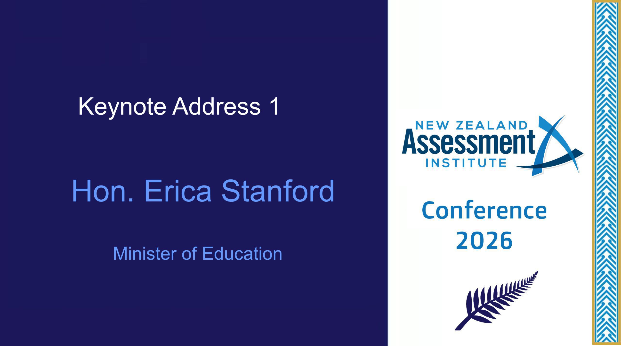 01 Keynote Address – Rt. Hon. Erica Stanford 01 Keynote Address - Hon. Erica Stanford