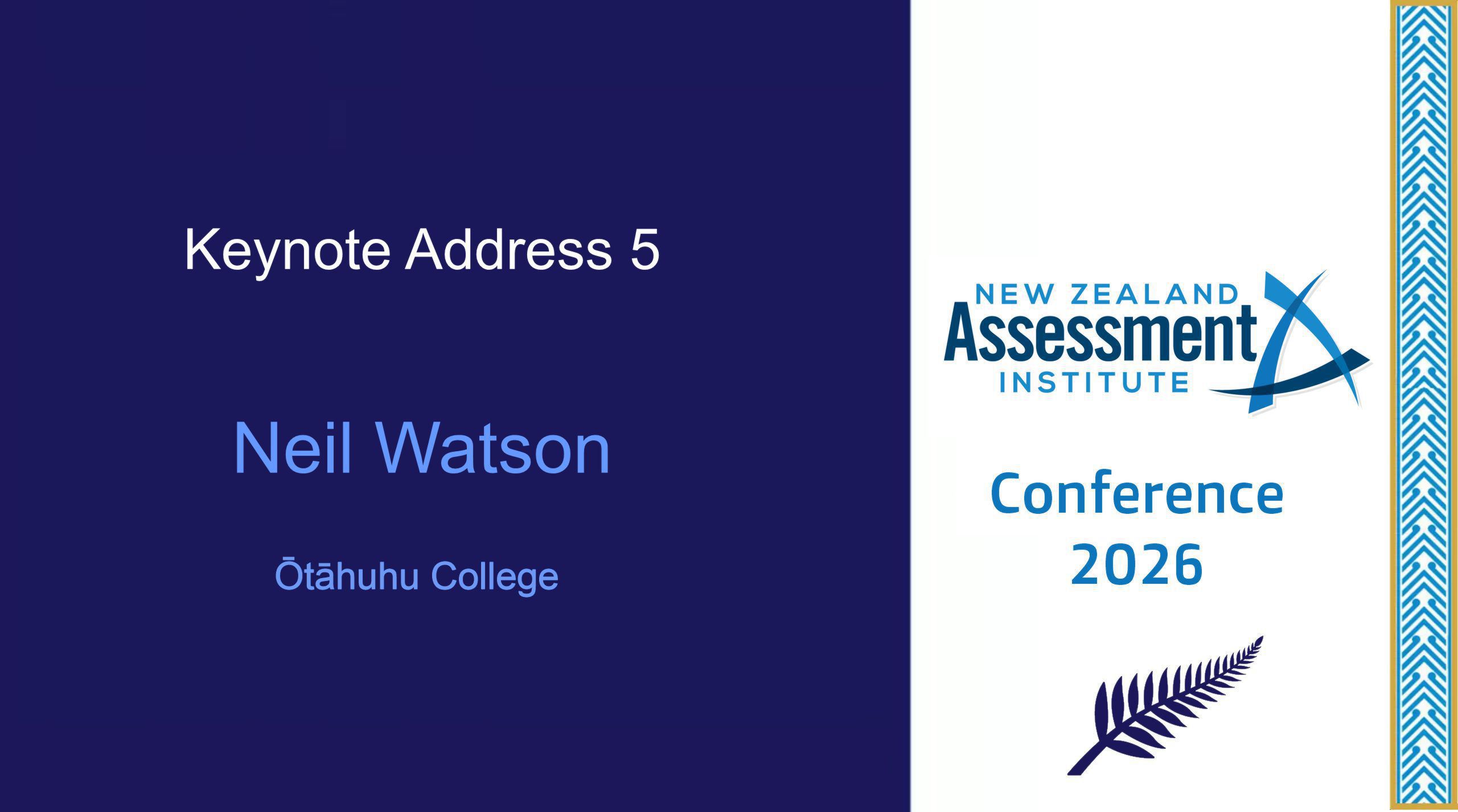 05 Keynote Address – Neil Watson 05 Keynote Address – Neil Watson