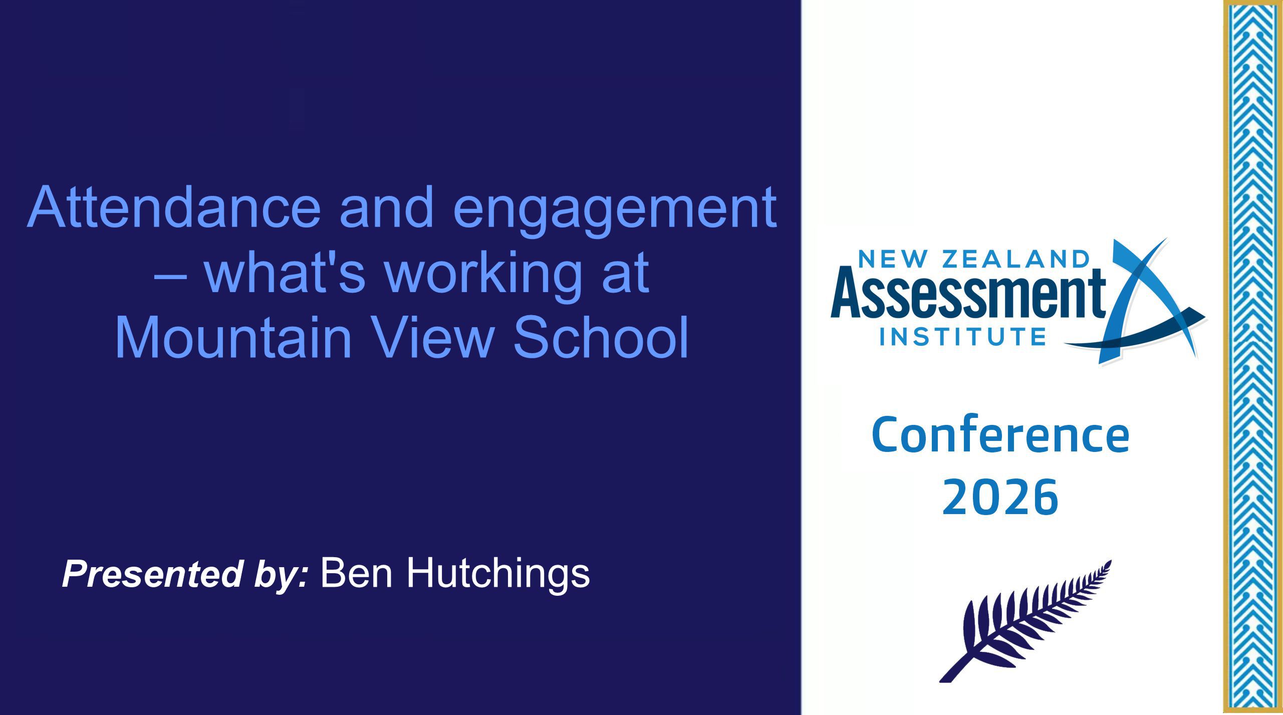 Attendance And Engagement – What’s Working At Mountain View School 18 Attendance and engagement – what’s working at Mountain View School